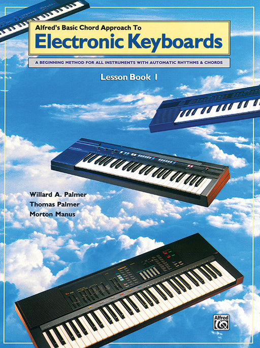 Alfred's Basic Chord Approach to Electronic Keyboards: Lesson Book 1 A Beginning Method for All Instruments with Automatic Rhythms & Chords 和弦 節奏 | 小雅音樂 Hsiaoya Music
