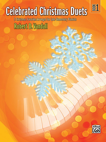 Celebrated Christmas Duets, Book 1 5 Christmas Favorites Arranged for Late Elementary Pianists 二重奏 | 小雅音樂 Hsiaoya Music