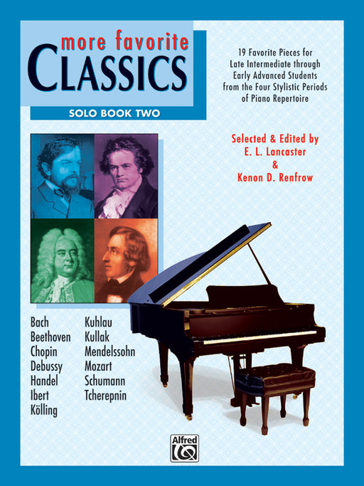 More Favorite Classics: Solo, Book 2 19 Favorite Pieces for Late Intermediate through Early Advanced Students from the Four Stylistic Periods of Piano Repertoire 獨奏 小品 鋼琴 | 小雅音樂 Hsiaoya Music