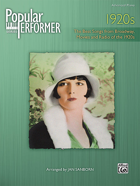 Popular Performer: 1920s The Best Songs from Broadway, Movies and Radio of the 1920s 百老匯 | 小雅音樂 Hsiaoya Music