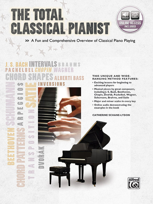 The Total Classical Pianist A Fun and Comprehensive Overview of Classical Piano Playing 古典 鋼琴奏法 | 小雅音樂 Hsiaoya Music