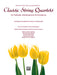 Classic String Quartets for Festivals, Weddings, and All Occasions 弦樂 四重奏 | 小雅音樂 Hsiaoya Music