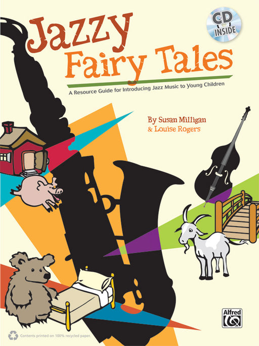 Jazzy Fairy Tales A Resource Guide for Introducing Jazz Music to Young Children 童話故事 爵士音樂 | 小雅音樂 Hsiaoya Music