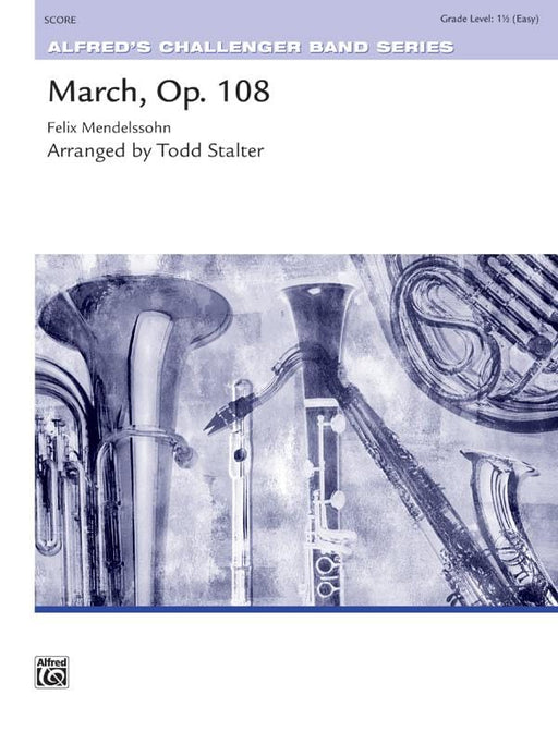 March, Opus 108 孟德爾頌,菲利克斯 進行曲作品 | 小雅音樂 Hsiaoya Music