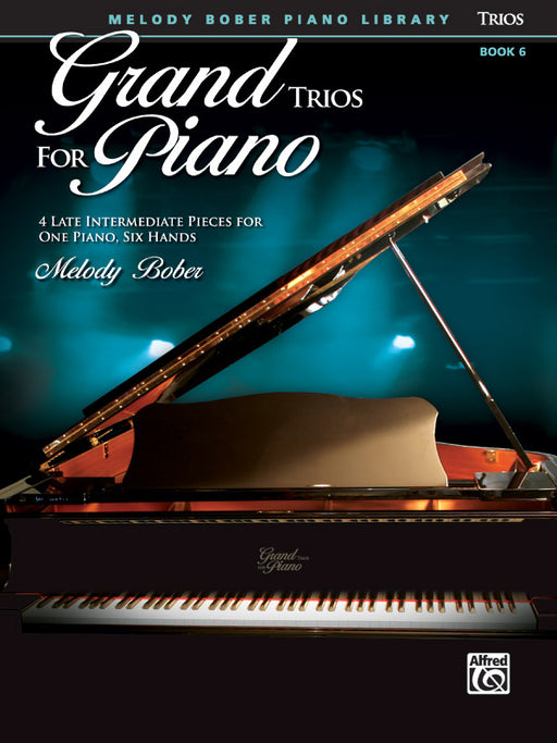Grand Trios for Piano, Book 6 4 Late Intermediate Pieces for One Piano, Six Hands 三重奏 鋼琴 小品 鋼琴 | 小雅音樂 Hsiaoya Music
