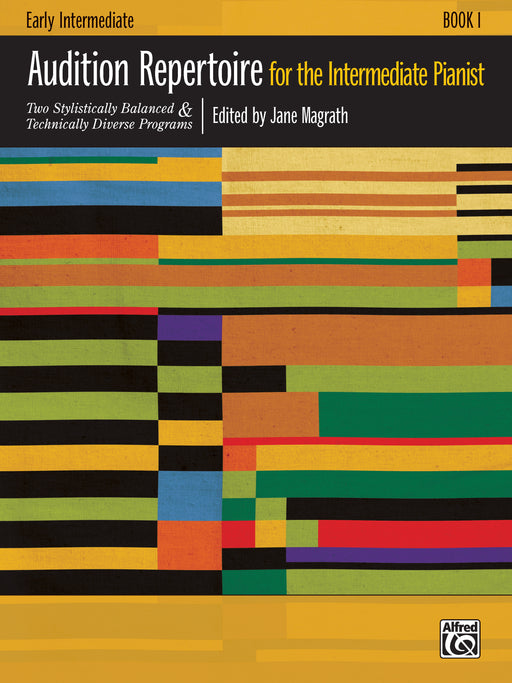 Audition Repertoire for the Intermediate Pianist, Book 1 Two Stylistically Balanced and Technically Diverse Programs | 小雅音樂 Hsiaoya Music