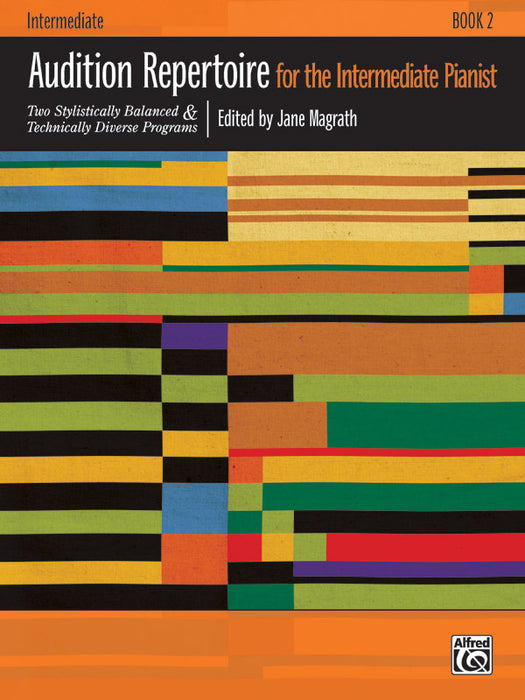 Audition Repertoire for the Intermediate Pianist, Book 2 Two Stylistically Balanced and Technically Diverse Programs | 小雅音樂 Hsiaoya Music