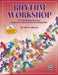 Rhythm Workshop 575 Reproducible Exercises Designed to Improve Rhythmic Reading Skills 節奏 練習曲 節奏 | 小雅音樂 Hsiaoya Music