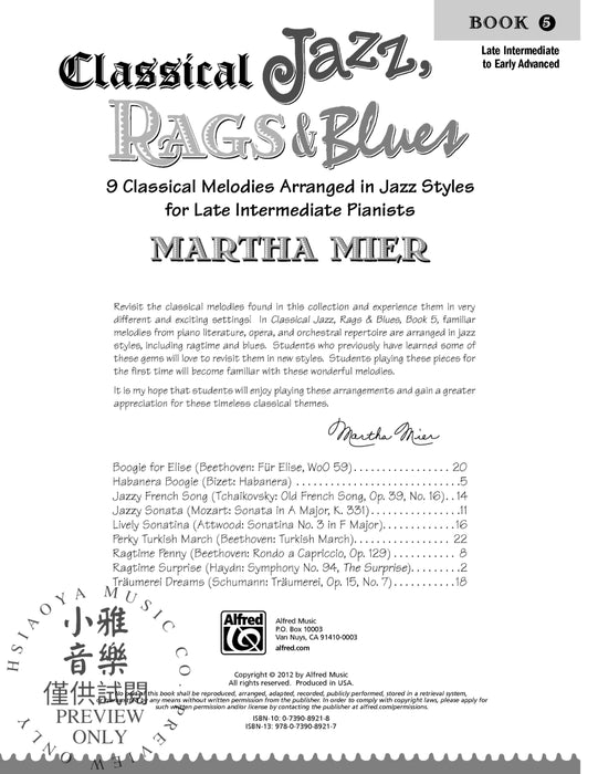 Classical Jazz, Rags & Blues, Book 5 9 Classical Melodies Arranged in Jazz Styles for Late Intermediate to Early Advanced Pianists 古典 藍調 古典 爵士音樂 | 小雅音樂 Hsiaoya Music