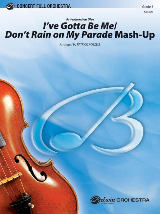 I've Gotta Be Me / Don't Rain on My Parade Mash-Up As featured on Glee 遊行 總譜 | 小雅音樂 Hsiaoya Music