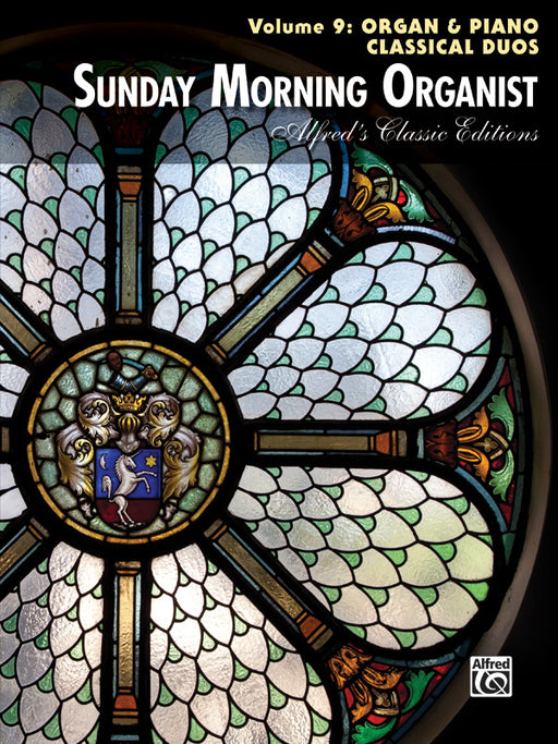 Sunday Morning Organist, Volume 9: Organ & Piano Classical Duos 管風琴 管風琴 鋼琴古典二重奏 | 小雅音樂 Hsiaoya Music