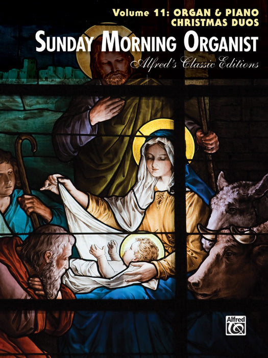 Sunday Morning Organist, Volume 11: Organ & Piano Christmas Duos 管風琴 管風琴 鋼琴 二重奏 | 小雅音樂 Hsiaoya Music