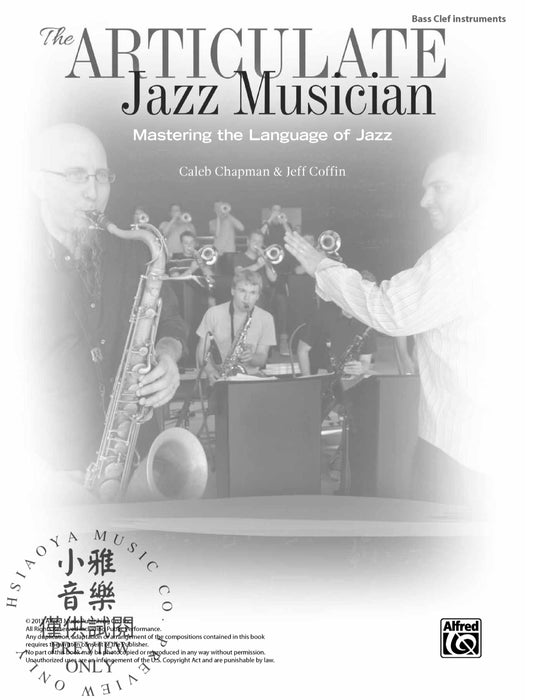 The Articulate Jazz Musician Mastering the Language of Jazz 爵士音樂 | 小雅音樂 Hsiaoya Music