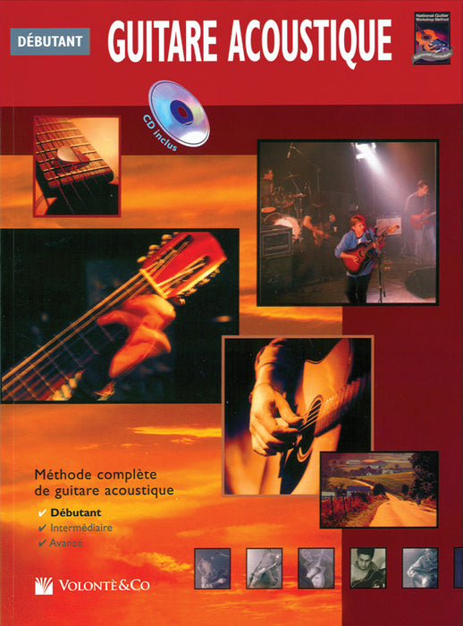 Guitare Acoustique Debutante [Beginning Acoustic Guitar] Methode Complete de Guitare Acoustique [The Complete Acoustic Guitar Method] 吉他 | 小雅音樂 Hsiaoya Music