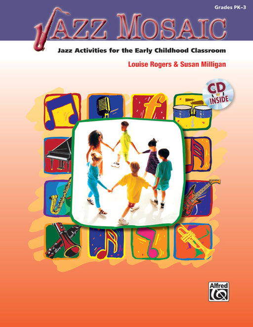 Jazz Mosaic Jazz Activities for the Early Childhood Classroom 爵士音樂爵士音樂 | 小雅音樂 Hsiaoya Music