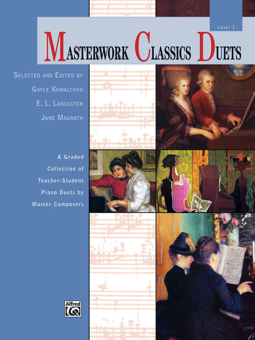 Masterwork Classics Duets, Level 1 A Graded Collection of Teacher-Student Piano Duets by Master Composers 二重奏 鋼琴 二重奏 | 小雅音樂 Hsiaoya Music