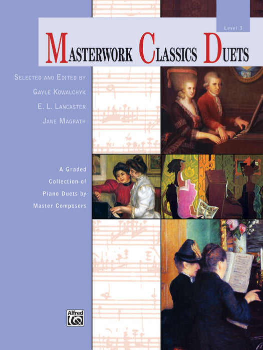 Masterwork Classics Duets, Level 3 A Graded Collection of Piano Duets by Master Composers 二重奏 鋼琴 二重奏 | 小雅音樂 Hsiaoya Music