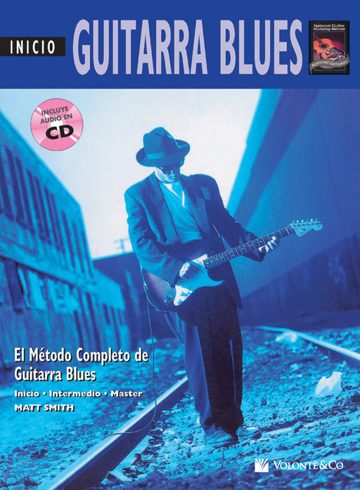 Guitarra Blues Inicio [Beginning Blues Guitar] El Metodo Completo de Guitarra Blues [The Complete Blues Guitar Method] 吉他藍調吉他藍調吉他 | 小雅音樂 Hsiaoya Music