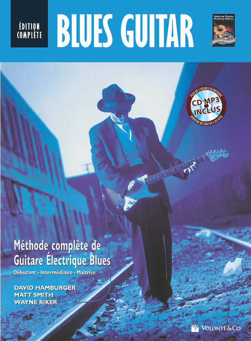 Blues Guitar: Edition Complete [Blues Guitar Complete Edition] Methode Complete de Guitare Electrique Blues [The Complete Electric Blues Guitar Method] 藍調吉他 藍調吉他 | 小雅音樂 Hsiaoya Music