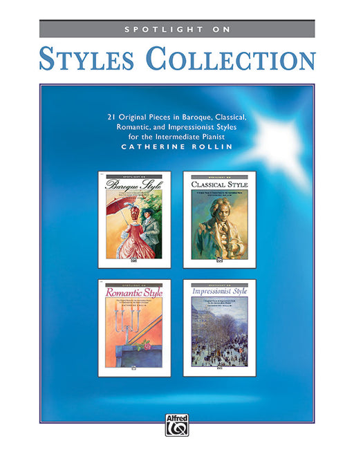 Spotlight on Styles Collection 21 Original Pieces in Baroque, Classical, Romantic, and Impressionist Styles for the Intermediate Pianist 小品 古典 | 小雅音樂 Hsiaoya Music