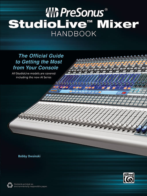 PreSonus® StudioLive™ Mixer Handbook The Official Guide to Getting the Most from Your Console | 小雅音樂 Hsiaoya Music
