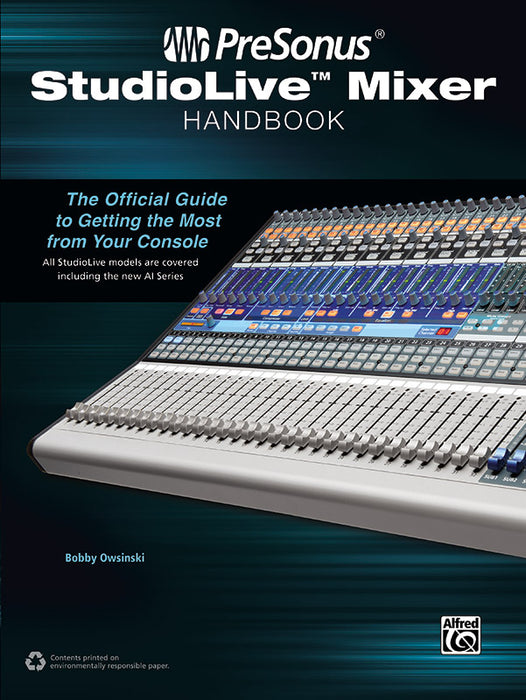 PreSonus® StudioLive™ Mixer Handbook The Official Guide to Getting the Most from Your Console | 小雅音樂 Hsiaoya Music