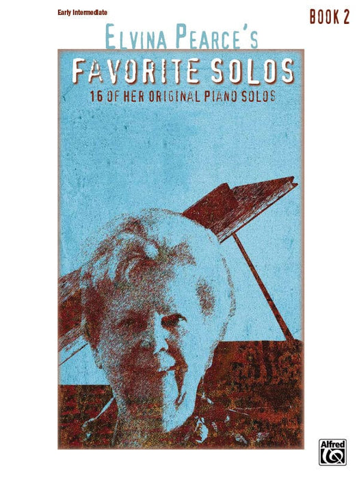 Elvina Pearce's Favorite Solos, Book 2 16 of Her Original Piano Solos 獨奏 鋼琴 獨奏 | 小雅音樂 Hsiaoya Music