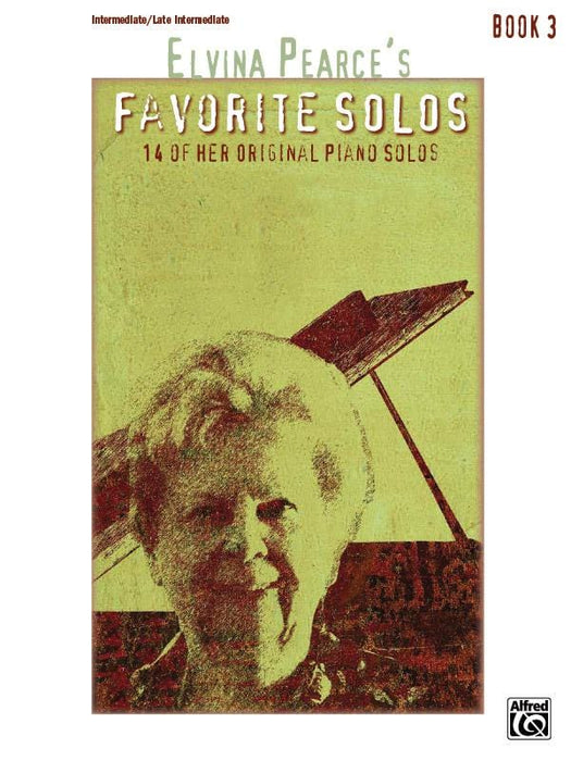 Elvina Pearce's Favorite Solos, Book 3 14 of Her Original Piano Solos 獨奏 鋼琴 獨奏 | 小雅音樂 Hsiaoya Music