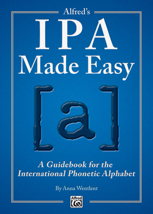 Alfred's IPA Made Easy A Guidebook for the International Phonetic Alphabet | 小雅音樂 Hsiaoya Music