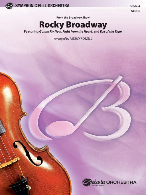 Rocky Broadway From the Broadway Show (Featuring: Gonna Fly Now / Fight from the Heart / Eye of the Tiger) 百老匯 百老匯 總譜 | 小雅音樂 Hsiaoya Music
