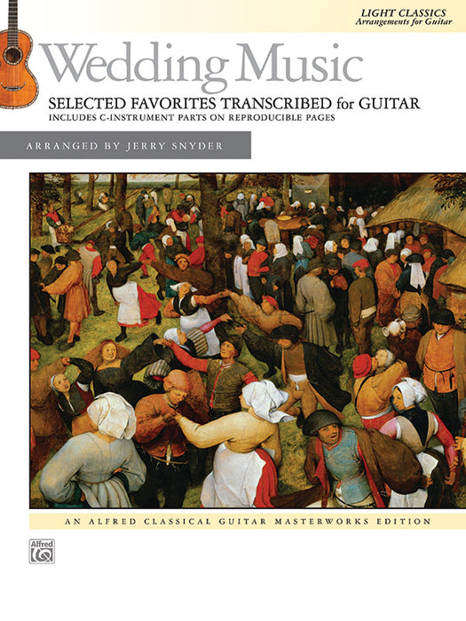 Wedding Music: Selected Favorites Transcribed for Guitar Light Classics Arrangements for Guitar 吉他 | 小雅音樂 Hsiaoya Music