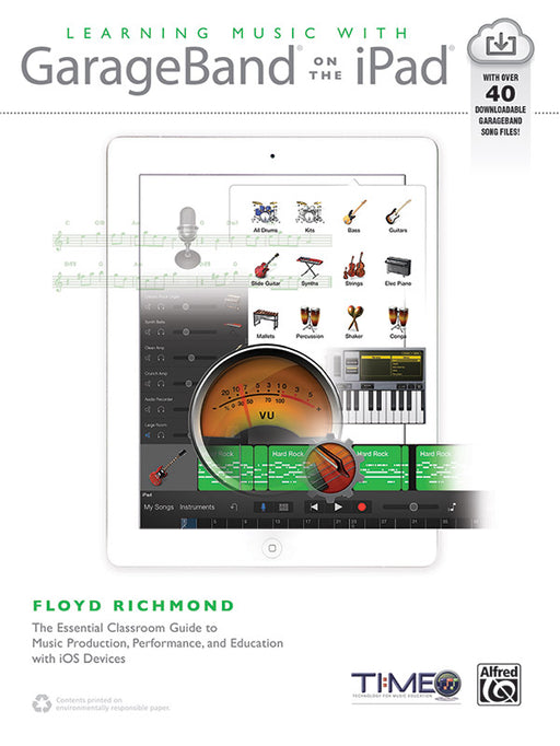 Learning Music with GarageBand on the iPad The Essential Classroom Guide to Music Production, Performance, and Education with iOS Devices | 小雅音樂 Hsiaoya Music