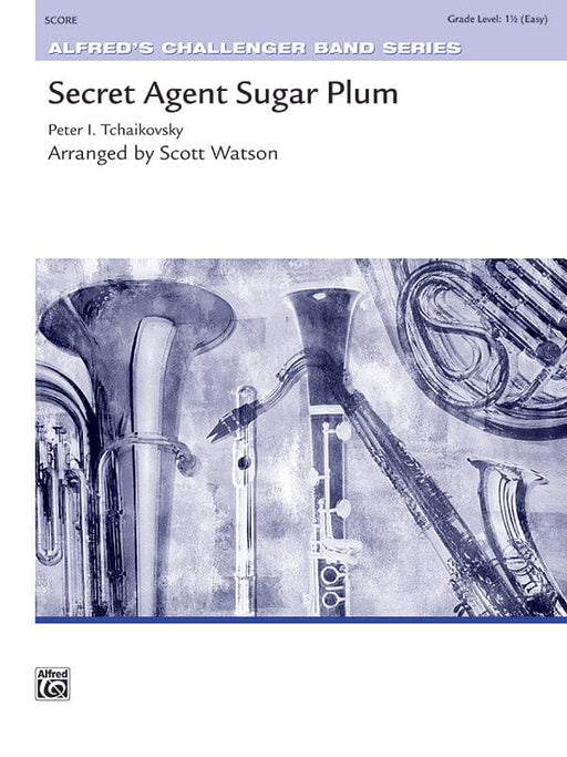 Secret Agent Sugar Plum 柴科夫斯基,彼得 總譜 | 小雅音樂 Hsiaoya Music