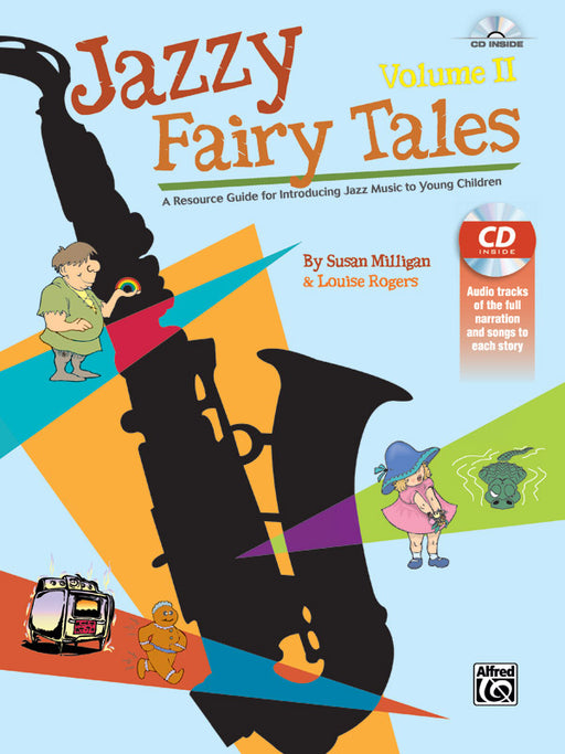Jazzy Fairy Tales, Volume II A Resource Guide for Introducing Jazz Music to Young Children 童話故事 爵士音樂 | 小雅音樂 Hsiaoya Music