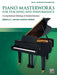 Piano Masterworks for Teaching and Performance, Volume 1 A Comprehensive Anthology of Standard Literature 鋼琴 | 小雅音樂 Hsiaoya Music