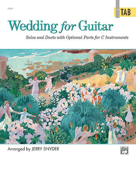 Wedding for Guitar: In TAB Solos and Duets with Optional Parts for C Instruments 吉他 獨奏 二重奏 | 小雅音樂 Hsiaoya Music
