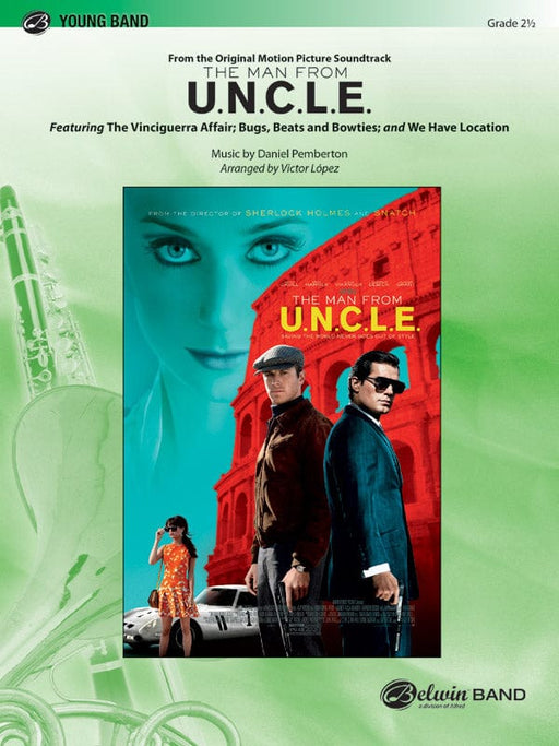 The Man from U.N.C.L.E. (from the Original Motion Picture Soundtrack) Featuring: The Vinciguerra Affair / Bugs, Beats, and Bowties / We Have Location | 小雅音樂 Hsiaoya Music