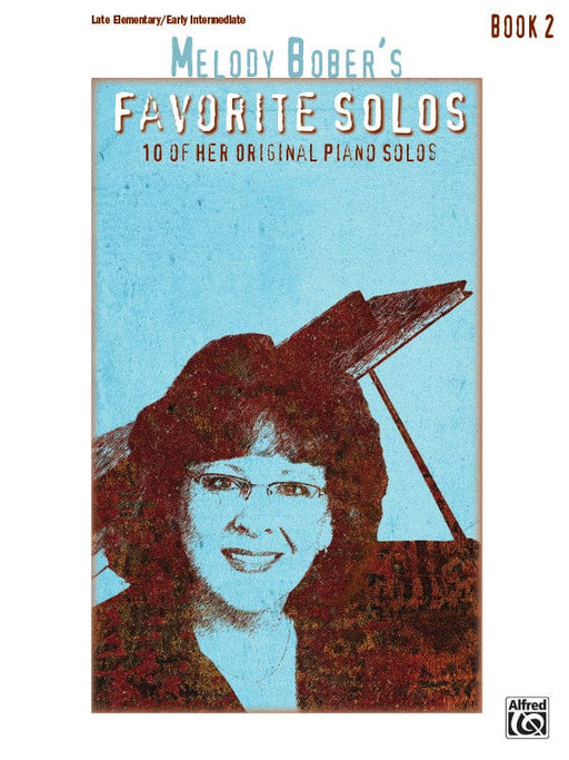 Melody Bober's Favorite Solos, Book 2 10 of Her Original Piano Solos 旋律 獨奏 鋼琴 獨奏 | 小雅音樂 Hsiaoya Music
