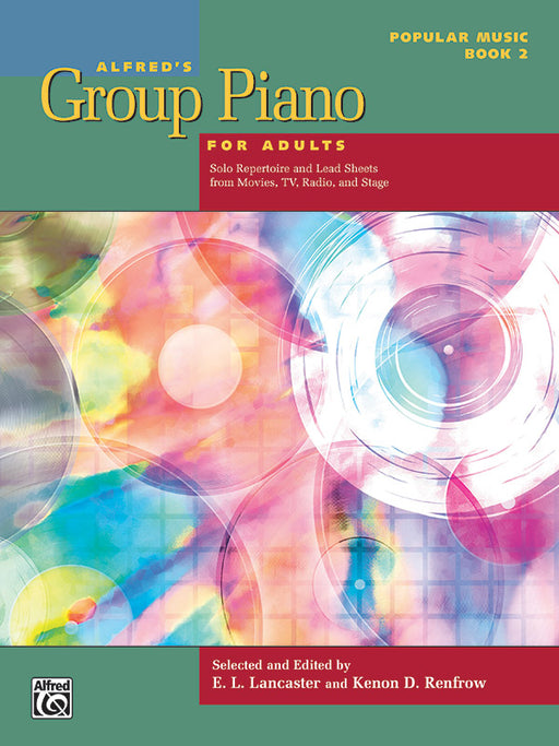 Alfred's Group Piano for Adults: Popular Music Book 2 Solo Repertoire and Lead Sheets from Movies, TV, Radio, and Stage 鋼琴 獨奏 | 小雅音樂 Hsiaoya Music