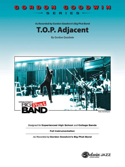 T.O.P. Adjacent As Recorded by Gordon Goodwin's Big Phat Band | 小雅音樂 Hsiaoya Music