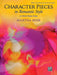 Character Pieces in Romantic Style, Book 1 12 Short Piano Solos 小品 風格 鋼琴 獨奏 | 小雅音樂 Hsiaoya Music