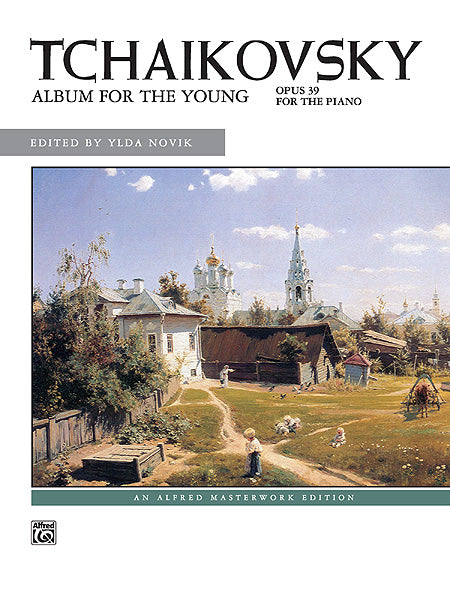 Tchaikovsky: Album for the Young, Opus 39 柴科夫斯基,彼得 少年曲集作品 | 小雅音樂 Hsiaoya Music