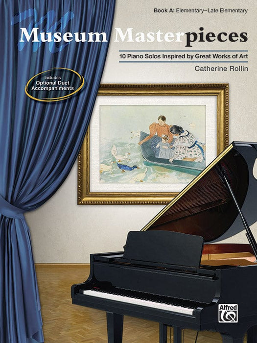 Museum Masterpieces, Book A 10 Piano Solos Inspired by Great Works of Art 小品 鋼琴 獨奏 | 小雅音樂 Hsiaoya Music