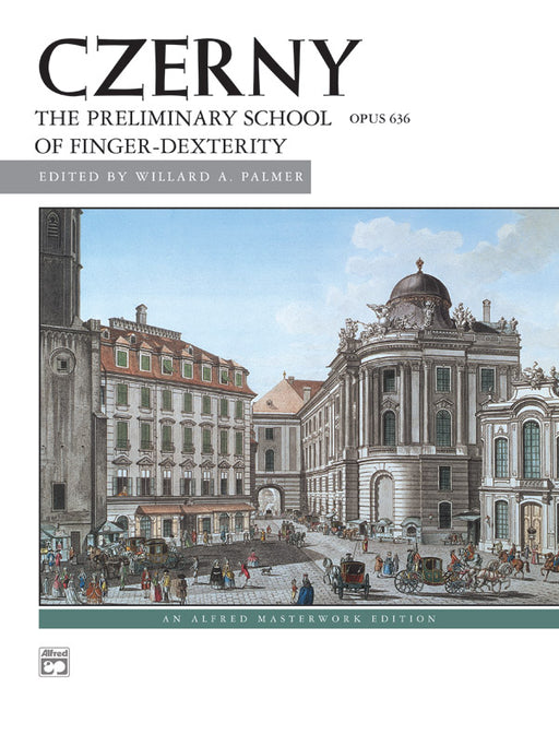 Czerny: Preliminary School of Dexterity, Opus 636 徹爾尼 作品 | 小雅音樂 Hsiaoya Music