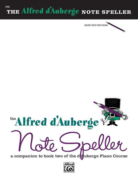 Alfred d'Auberge Piano Course: Note Speller Book 2 A Companion to Book Two of the d'Auberge Piano Course 鋼琴 音符 鋼琴 | 小雅音樂 Hsiaoya Music