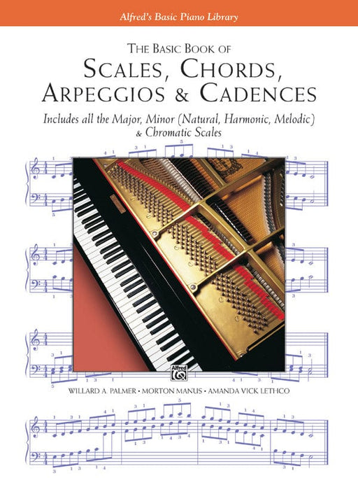 The Basic Book of Scales, Chords, Arpeggios & Cadences Includes All the Major, Minor (Natural, Harmonic, Melodic) & Chromatic Scales | 小雅音樂 Hsiaoya Music