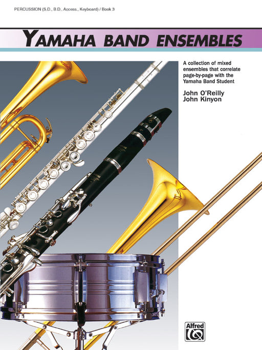 Yamaha Band Ensembles, Book 3 A Collection of Mixed Ensembles that Correlate Page-by-Page with the Yamaha Band Student | 小雅音樂 Hsiaoya Music