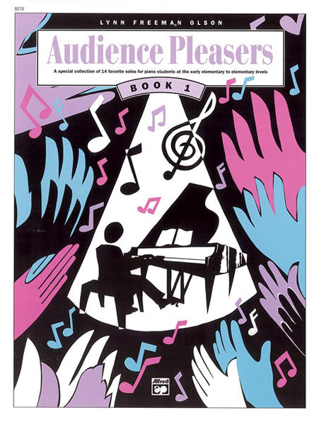 Audience Pleasers, Book 1 A Special Collection of 14 Favorite Solos for Piano Students at the Early Elementary to Elementary Levels 獨奏 鋼琴 | 小雅音樂 Hsiaoya Music