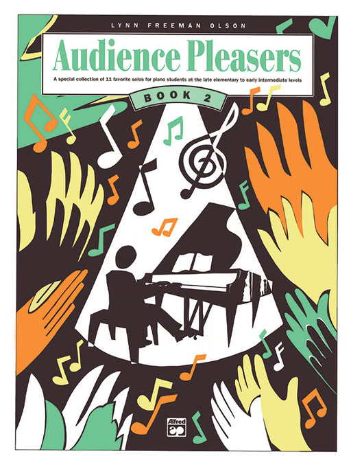Audience Pleasers, Book 2 A Special Collection of 11 Favorite Solos for Piano Students at the Late Elementary to Early Intermediate Levels 獨奏 鋼琴 | 小雅音樂 Hsiaoya Music