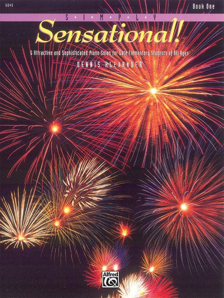 Simply Sensational!, Book 1 6 Attractive and Sophisticated Piano Solos for Late Elementary Students of All Ages 鋼琴 獨奏 | 小雅音樂 Hsiaoya Music